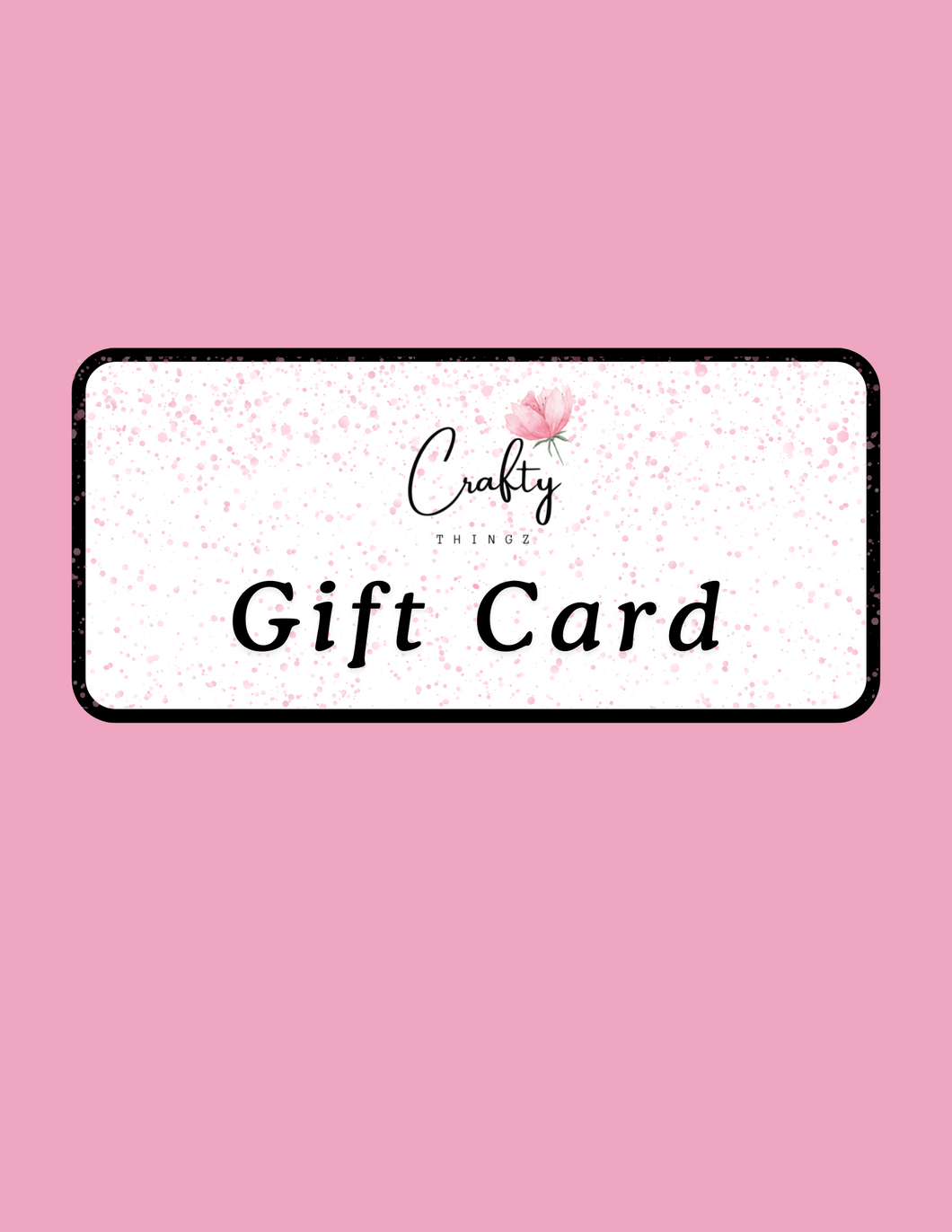 Crafty Thingz Gift Card