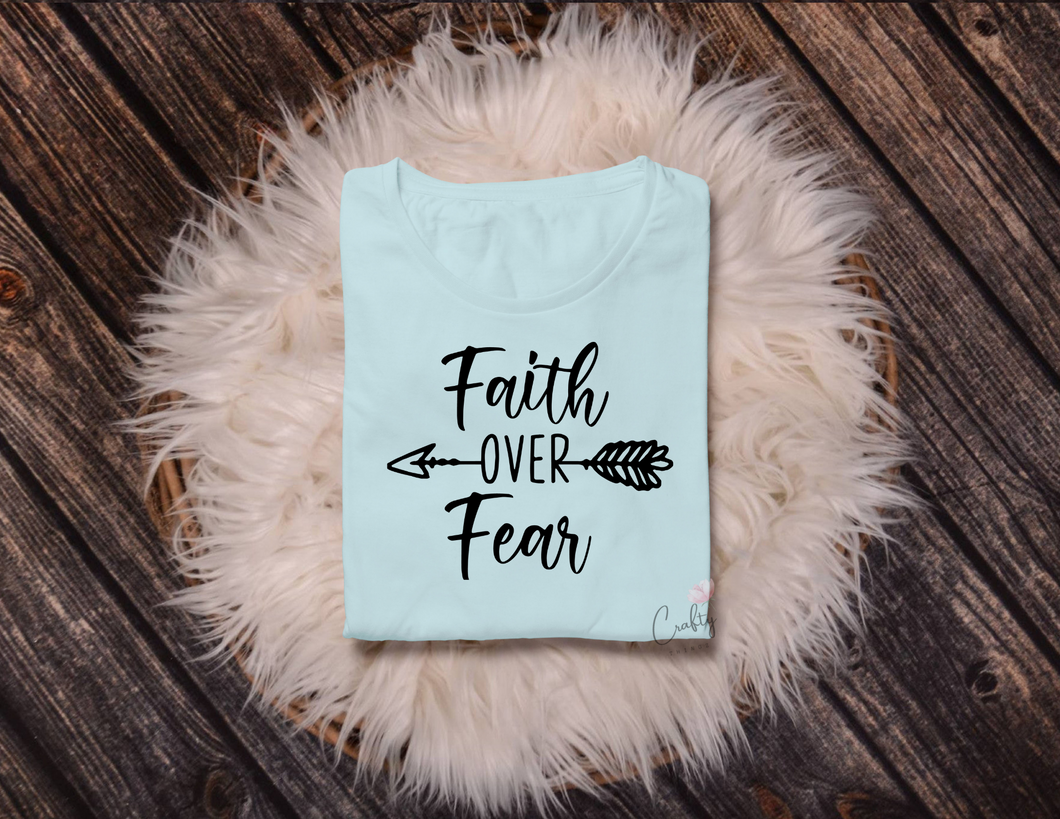 Faith Over Fear T-Shirt