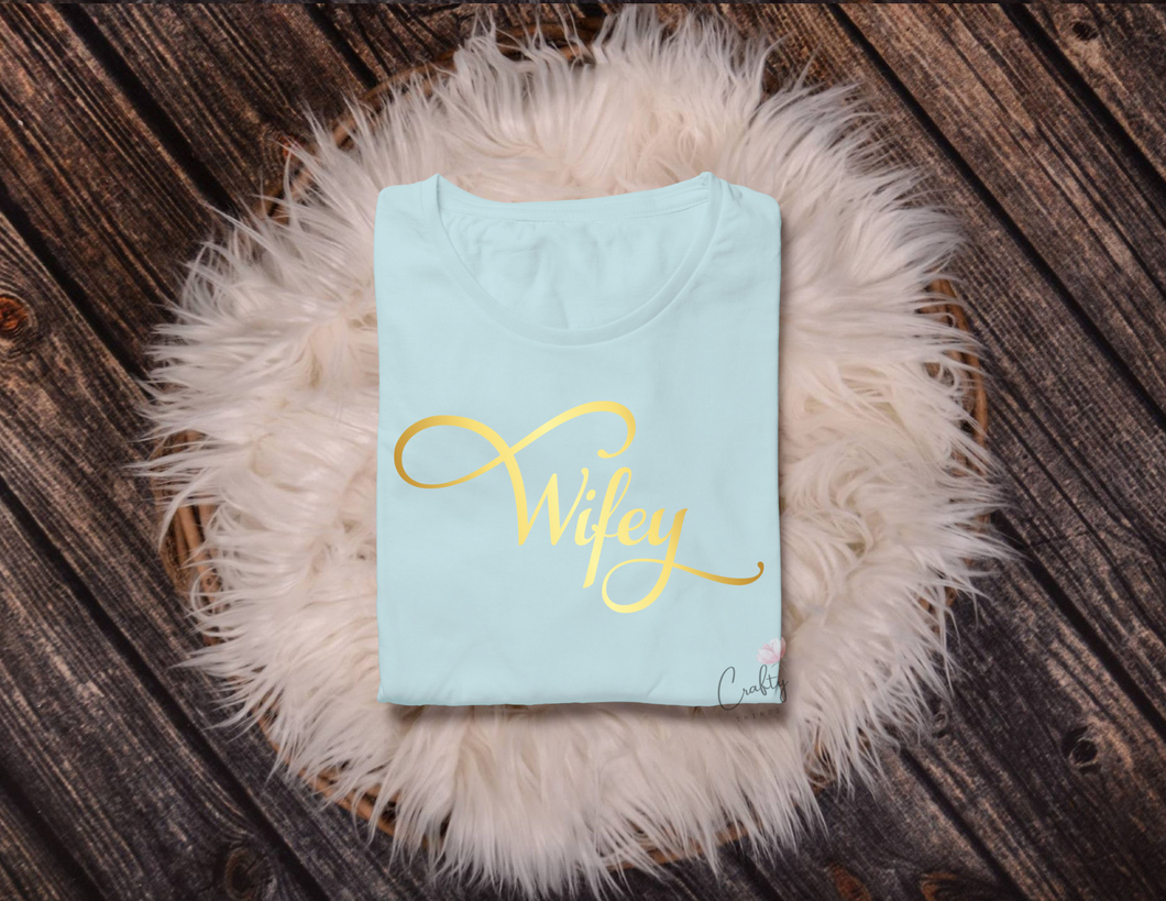 Wifey T-Shirt