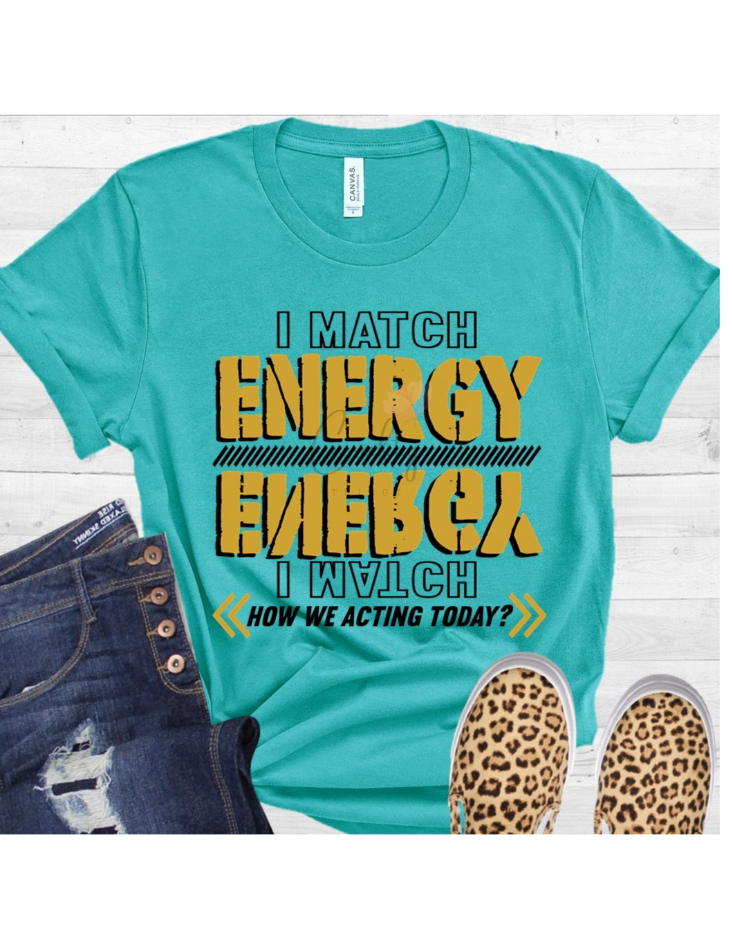 I Match Energy T-Shirt