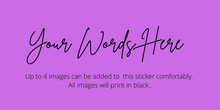 Load image into Gallery viewer, Custom (Rectangular) Stickers
